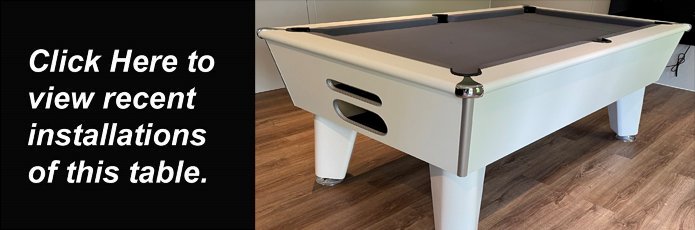 Optima Classic Pool Table – Recent Installations
