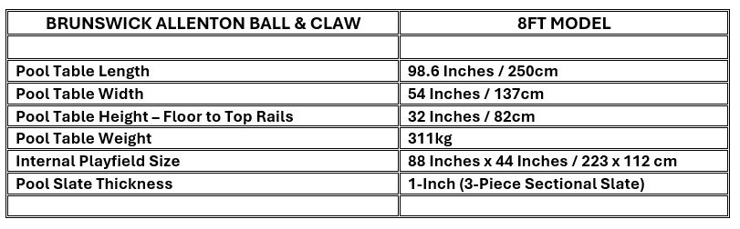 Brunswick Allenton 8ft Ball and Claw Pool Table Dimensions